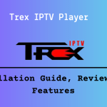 Trex IPTV Player