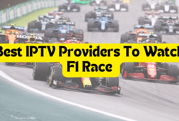 Best IPTV Providers To Watch F1 Races