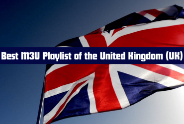 Best M3U Playlist of the United Kingdom